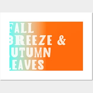 Fall Breeze & Autumn Leaves Posters and Art